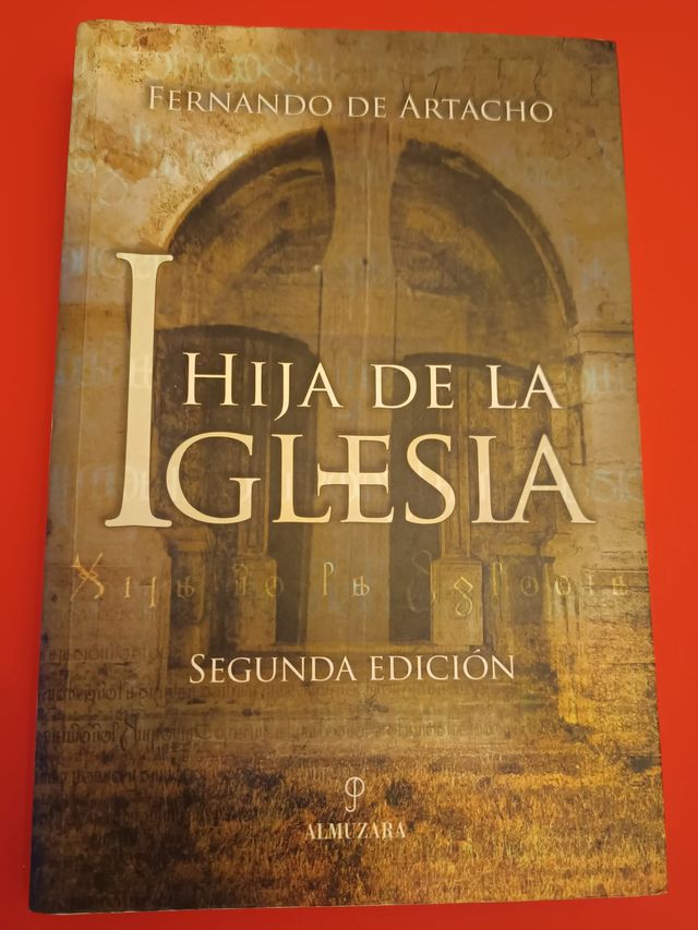 LIBRO. HIJA DE LA IGLESIA. Fernando de Artacho.