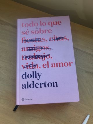 Todo lo que sé sobre el amor. Edición especial