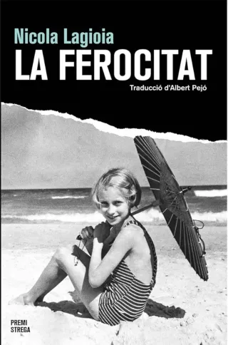 La ferocitat (catalán) - Novela contemporánea