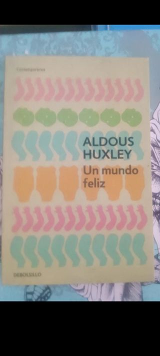 Aldous Huxley Un mundo feliz