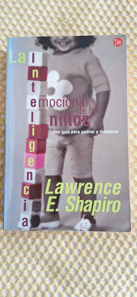 La inteligencia emocional de los niños (Spanish Edition)