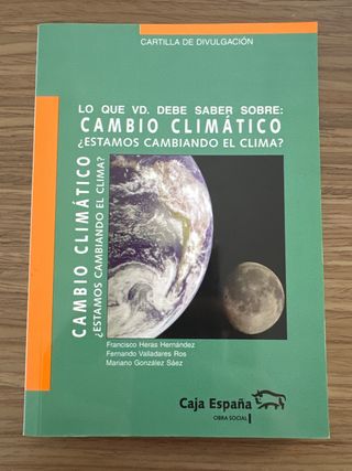 Cambio climático: ¿estamos cambiando el clima?