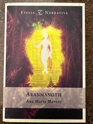 Aranmanoth (e.narrativa) (Espasa narrativa) (Spani