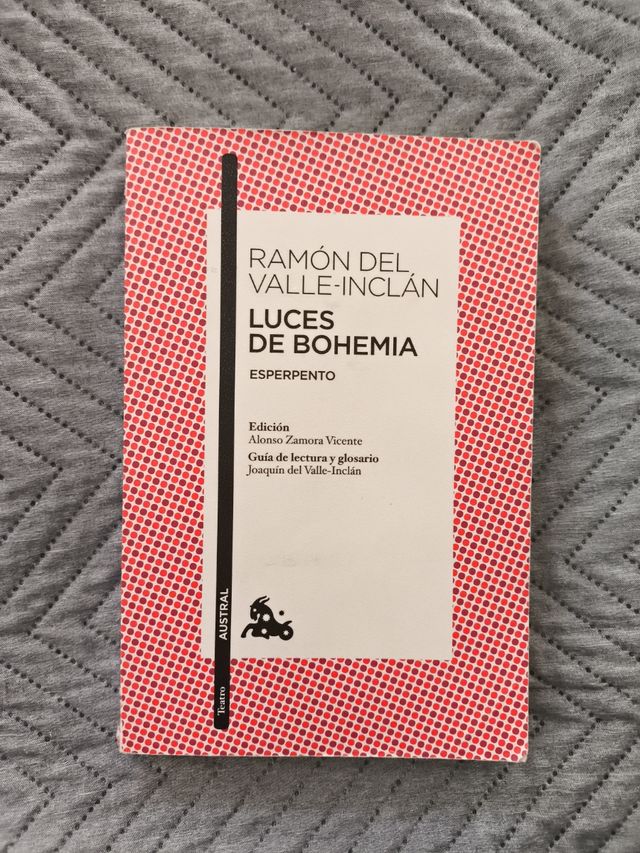 Luces de Bohemia: Esperpento. Edición de Alonso Zamora Vicente. Guía de lectura y glosario de Joaquín del Valle-Inclán (Spanish Edition)