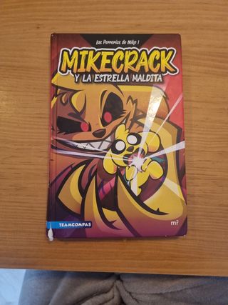 Las Perrerías de Mike 1. Mikecrack y la Estrella Maldita
