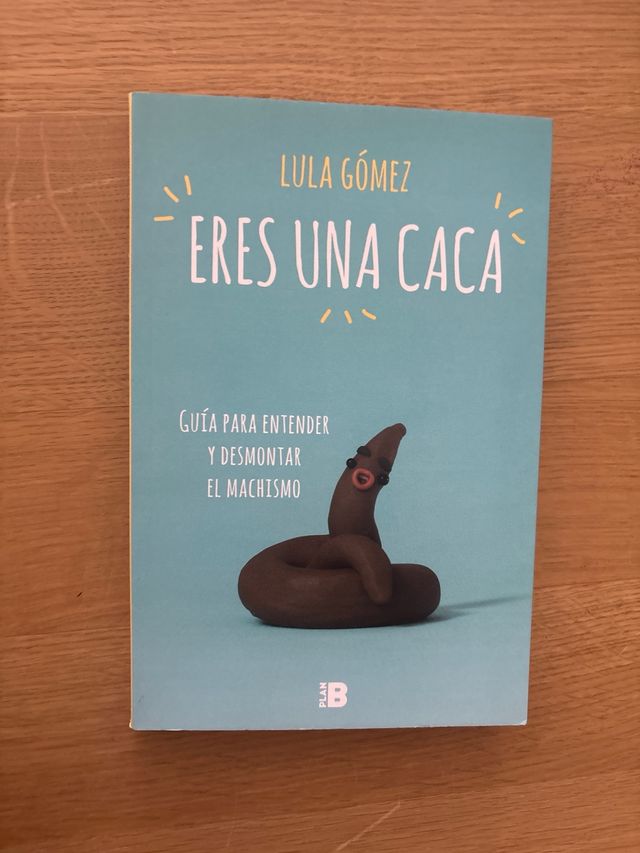 Eres una caca