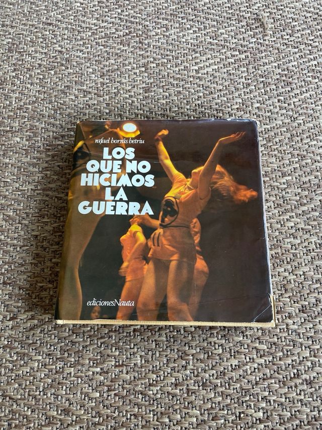 Los que no hicimos la  guerra