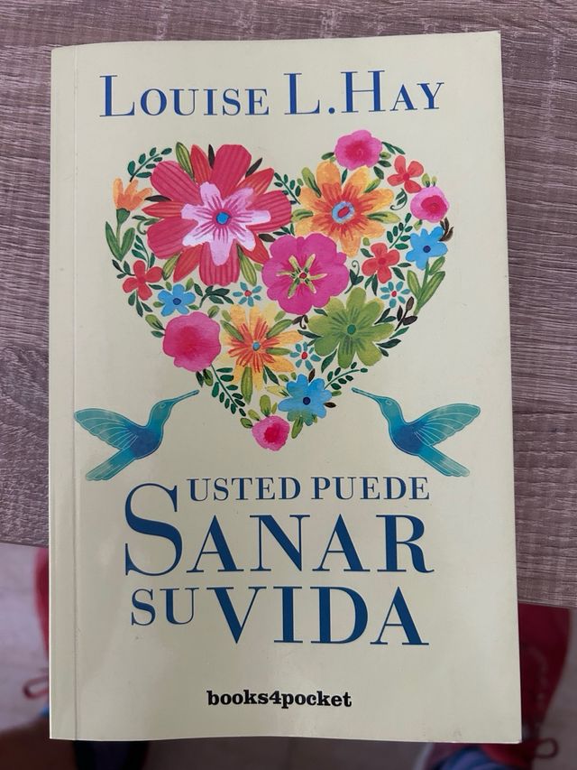 Usted puede sanar su vida Louise L. Hay
