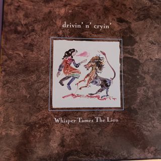 Drivin' N' Cryin' – Whisper Tames The Lion