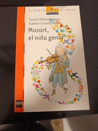 Mozart, el niño genio (El barco de vapor: Serie Naranja/ The Steamboat: Orange Series) (Spanish Edition)