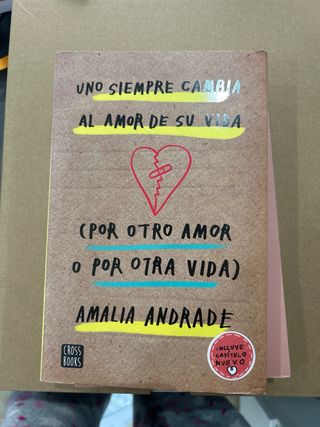 Uno siempre cambia al amor de su vida