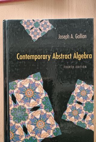 Libro álgebra abstracta contemporanea. Gallian