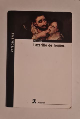Lazarillo de Tormes (Catedra Base) (Spanish Edition)