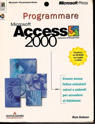 Programmare Microsoft Access 2000. Con Cd-rom