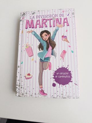 Un desastre de cumpleaños (La diversión de Martina 1)