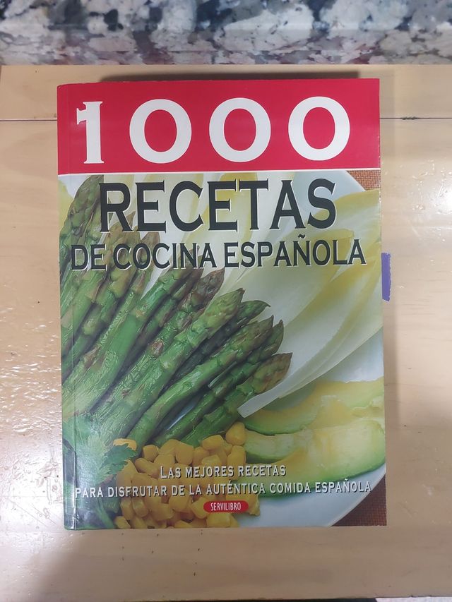 1000 RECETAS DE COCINA ESPAÑOLA LAS MEJORES RECETAS PARA DIFRUTAR DE LA AUTENTICA COMIDA ESPAÑOLA