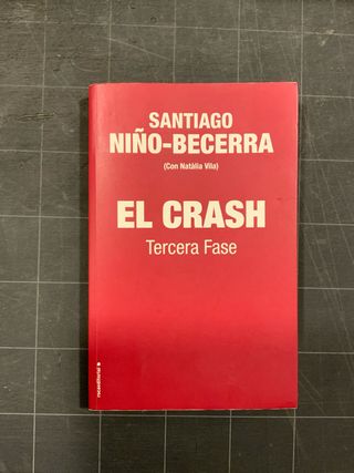 El crash. Tercera fase (Spanish Edition)
