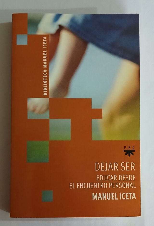 Dejar ser: Educar desde el encuentro personal