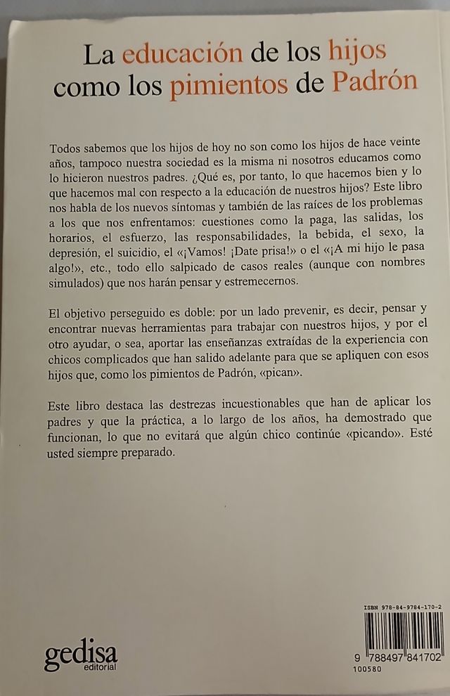 La educación de los hijos como los pimientos de padrón (Psicologia) (Spanish Edition)