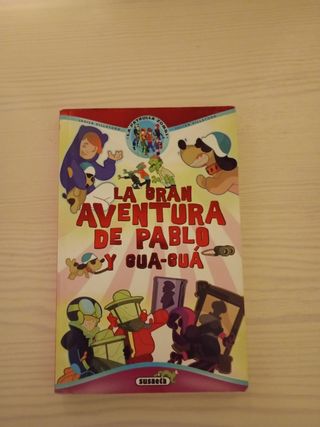 La gran aventura de Pablo y Gua-guá