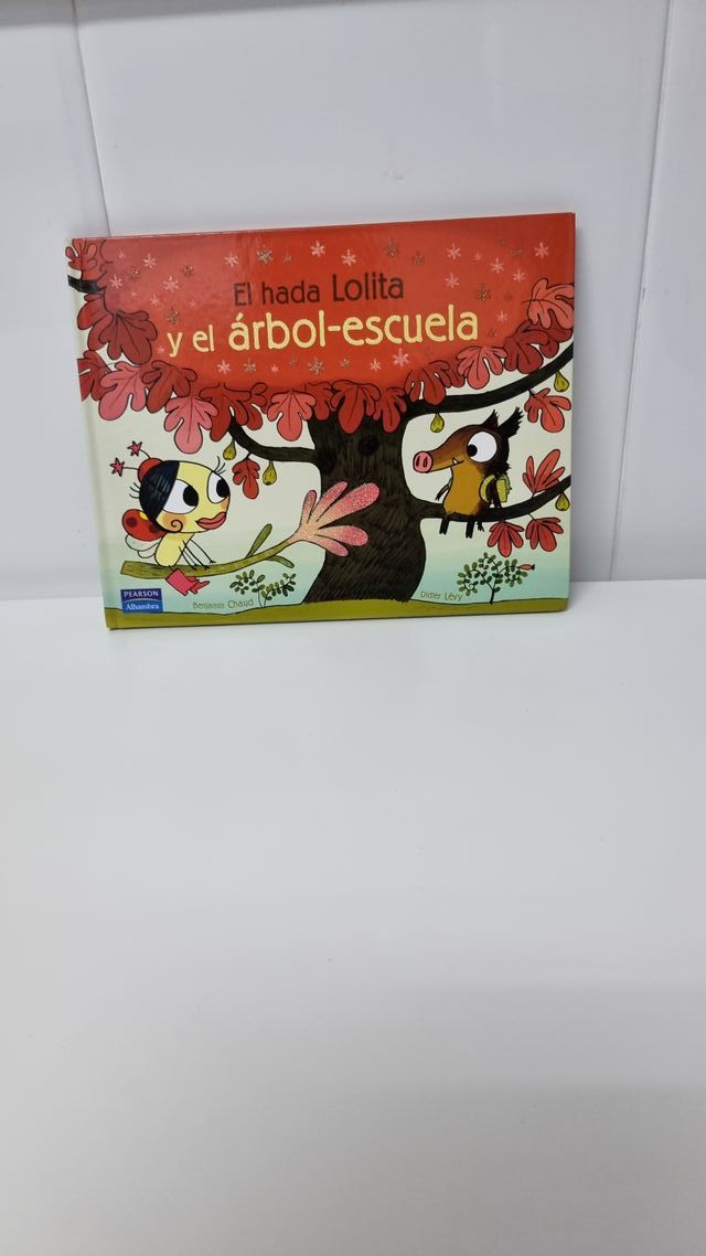 El hada Lolita y el árbol-escuela (Spanish Edition
