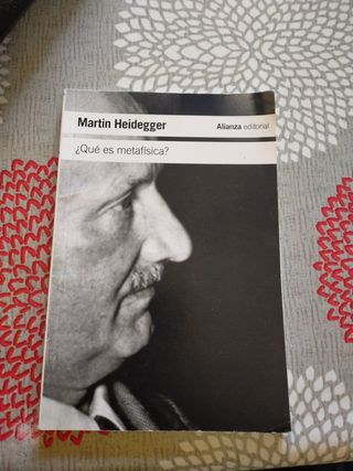 ¿Qué es metafísica?: Seguido de «Epílogo a "¿Qué es metafísica?"» e «Introducción a "¿Qué es metafísica?"» (Spanish Edition)