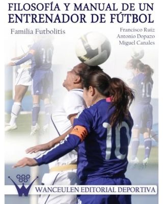 Libro filosofía entrenador fútbol
