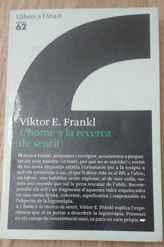 L'home a la recerca de sentit: El camp de concentració viscut per un psicòleg (Llibres a l'Abast) (Catalan Edition)