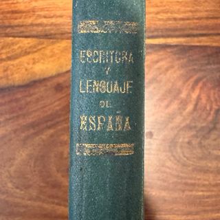 ANTIGUO LIBRO ESCRITURA Y LENGUAJE DE ESPAÑA