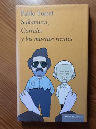 SAKAMURA, CORRALES Y LOS MUERTOS RIENTES