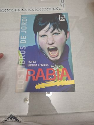 Rabia (Los Libros de Jordi / The Books of Jordi) (Spanish Edition)
