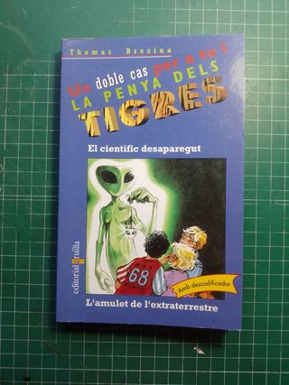 El científic desaparegut / L'amulet dels extraterrestres (Equipo tigre) (Catalan Edition)