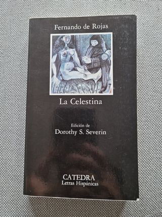 La Celestina (COLECCION LETRAS HISPANICAS) (Letras Hispanicas, 4) (Spanish Edition)