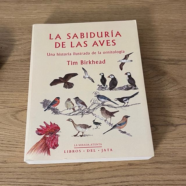 La sabiduría de las aves Tim Birkhead