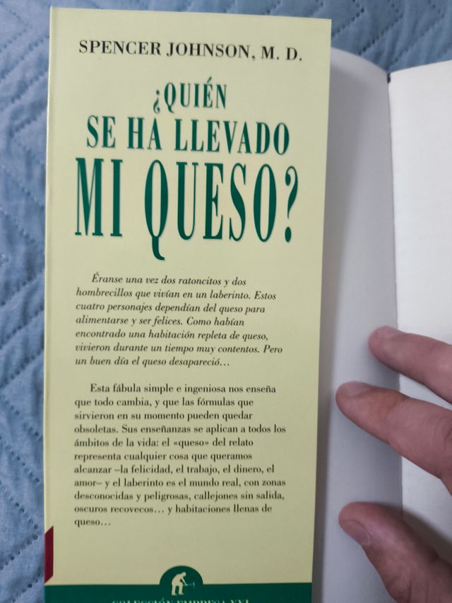¿Quién se ha llevado mi queso?: cómo adaptarse a un mundo en constante cambio (Spanish Edition)