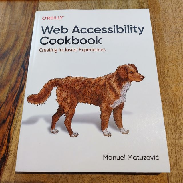 Web Accessibility Cookbook: Creating Inclusive Experiences