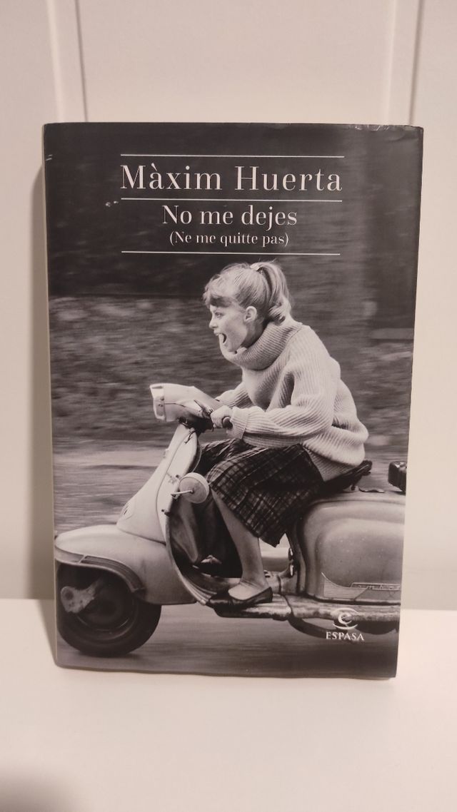 Libro "No me dejes" de Maxim Huerta