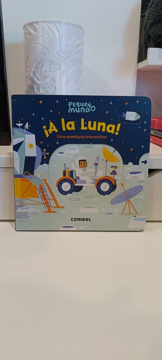 ¡A la Luna! Pequeño Mundo