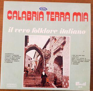 vinile 33 giri Calabria terra mia il vero folklore