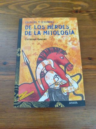 Cuentos y leyendas de los héroes de la mitología (Spanish Edition)