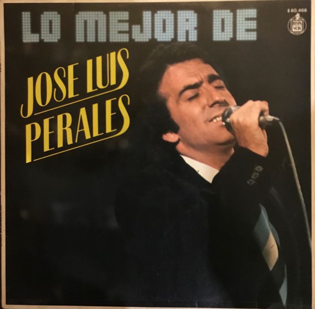 VINILO, LO MEJOR DE JOSÉ LUIS PERALES