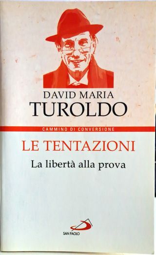 Libro Le tentazioni - David Maria Turoldo - San Pa