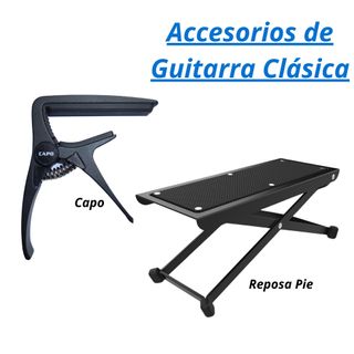 Reposa Pie y 2 Cejillas Guitarra Clásica. ¡¡Nuevo!