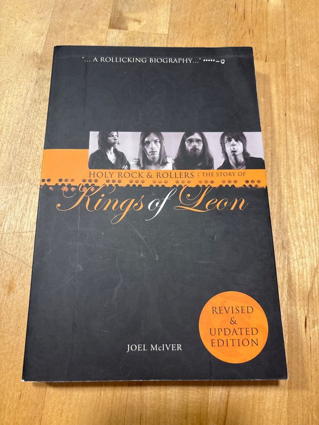 Holy Rock 'N' Rollers  The Story Of kings of Leon