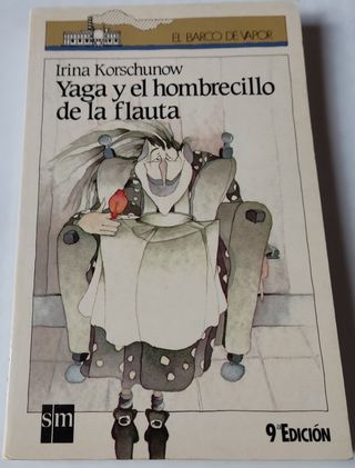Yaga Y El Hombrecillo De LA Flauta/Yaga and the Little Flute Player (Spanish Edition)