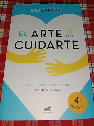 El arte de cuidarte / The Art of Taking Care of Yourself (Spanish Edition)