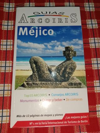 Mexico/ Mexico Travel Guide: Guia de Viaje Practica (Guias ARCOIRIS) (Spanish Edition)