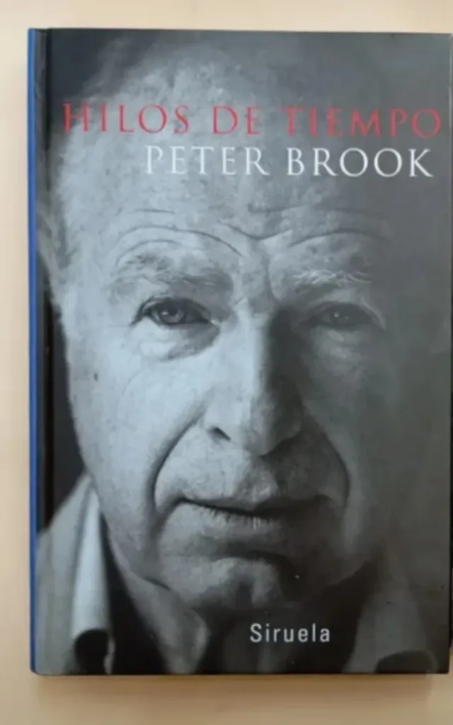 Libro Peter Brook ( Teatro / Artes Escénicas )
