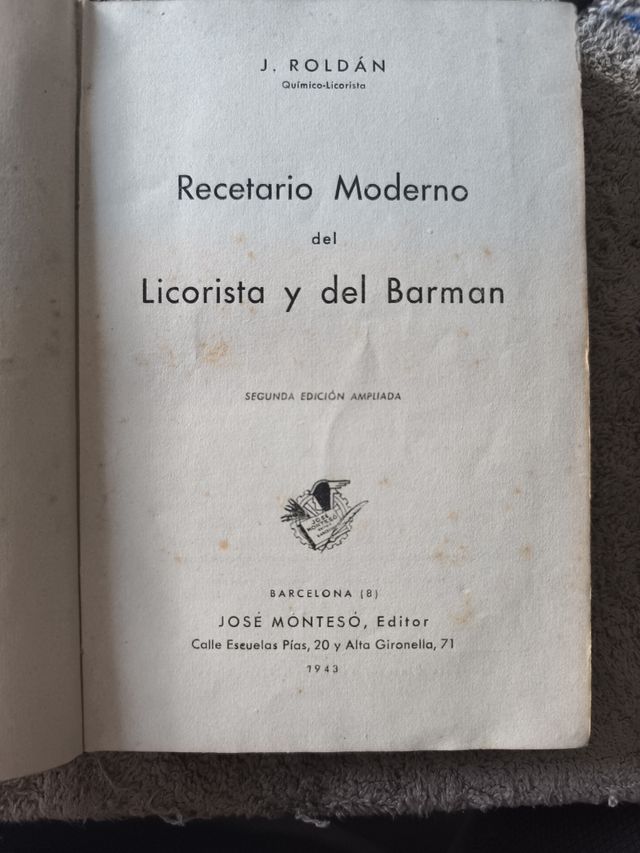 Recetario moderno del licorista y del barman