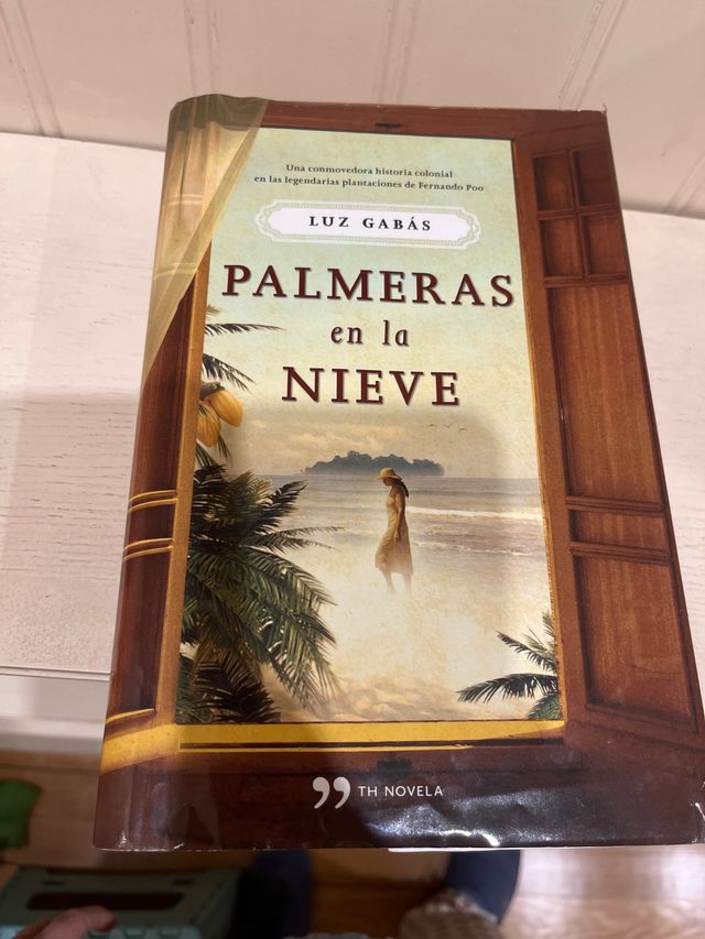 Palmeras en la nieve (Spanish Edition)